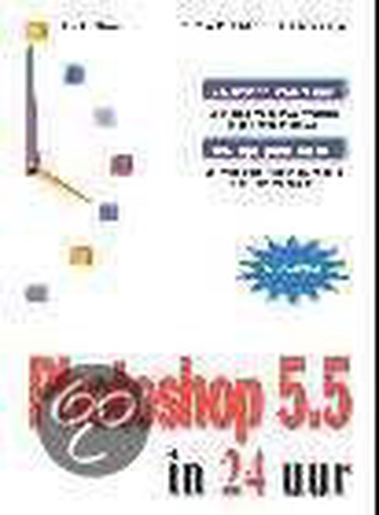 Adobe Photoshop 5.5 In 24 Uur - Carla Rose