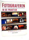 Fotograferen in de Praktijk - John Freeman