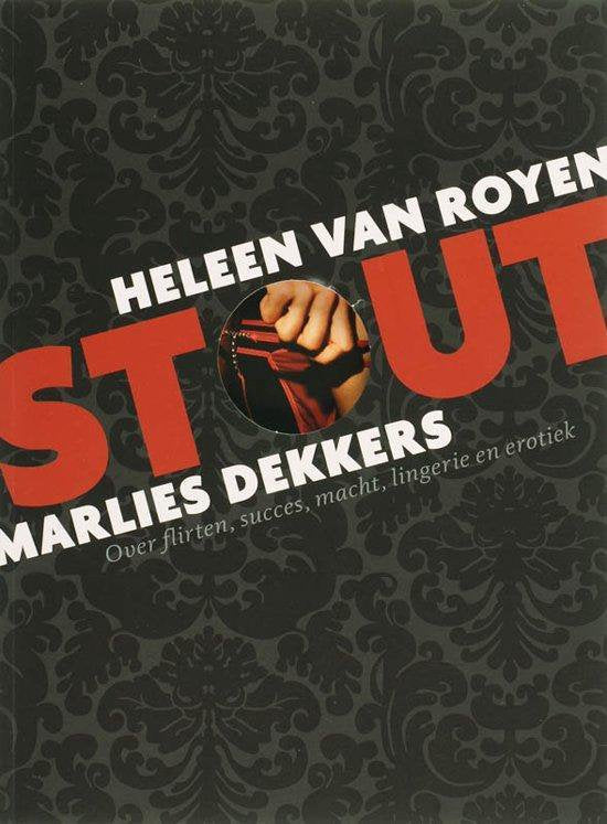 Stout / druk Heruitgave - Heleen van Royen, Marlies Dekkers