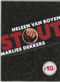 Stout / druk Heruitgave - Heleen van Royen, Marlies Dekkers