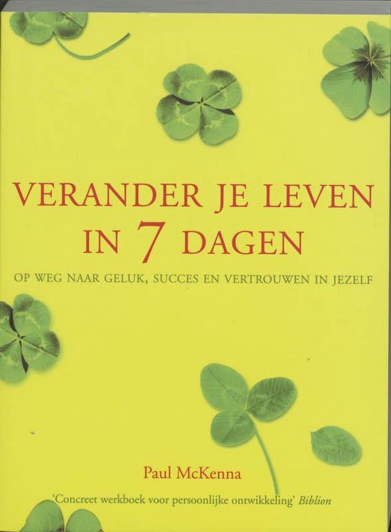 Verander je leven in 7 dagen - P. MacKenna