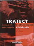 Traject / Administratie / deel Opdrachtenboek + CD - ROM - J.H.M. Mol, W.A. 't Hart