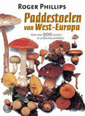 Paddestoelen Van West Europa - R. Phillips, Phillips