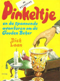 Pinkeltje en de gouden beker - D. Laan