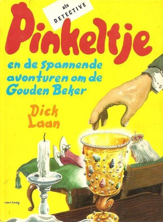Pinkeltje en de gouden beker - D. Laan