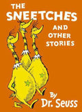 Sneetches And Other Stories - Dr. Seuss