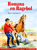 Romana en Ragebol - Rare sprongen - - Versie 2 - Tina Caspari, Gerda van Gijzel