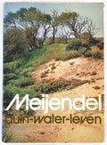 Meijendel duin - water - leven - Nora Croin Michielsen