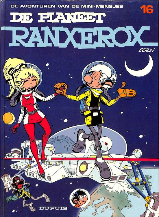 De avonturen van de Mini - mensjes 16 de planeet Ranxerox (Speciale uitgave RANK XEROX softcover stripboek) - Seron