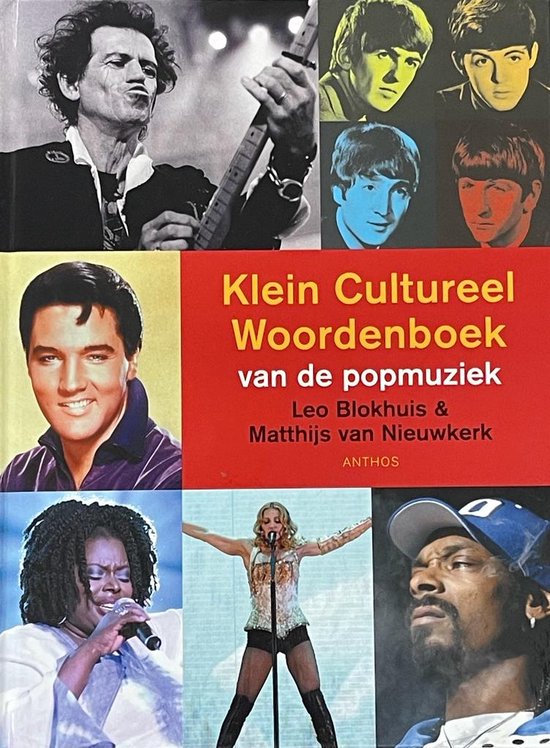 Klein Cultureel Woordenboek Popmuziek - Leo Blokhuis, Matthijs van Nieuwkerk