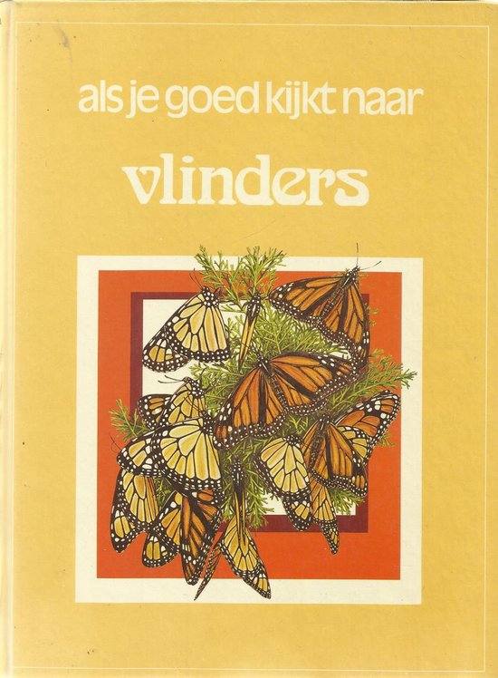 Las je goed kijkt naar vlinders - N. Weaver, Han Honders