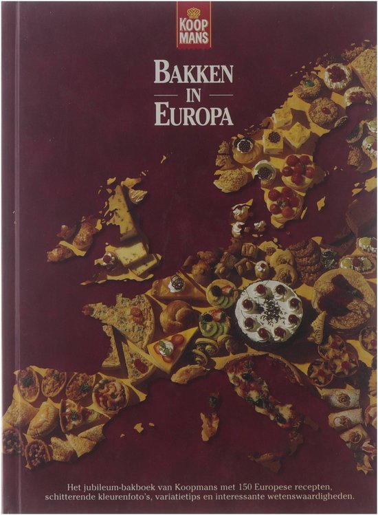 Bakken in Europa - Riet Sprengers, Alex Hamming