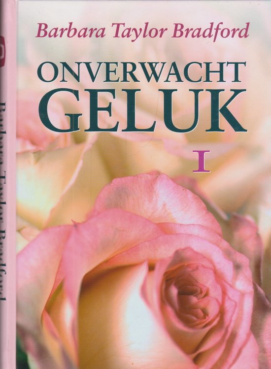 Grote letter bibliotheek 2401 - Onverwacht geluk - B. Taylor Bradford