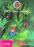 De trouwe dienaar - Max Velthuijs