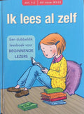 Ik lees al zelf - Een dubbeldik leesboek voor beginnende lezers - Hetty van Vught, Onbekend
