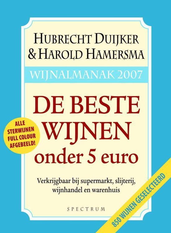 Wijnalmanak 2007 - Duijker, H. Hamersma