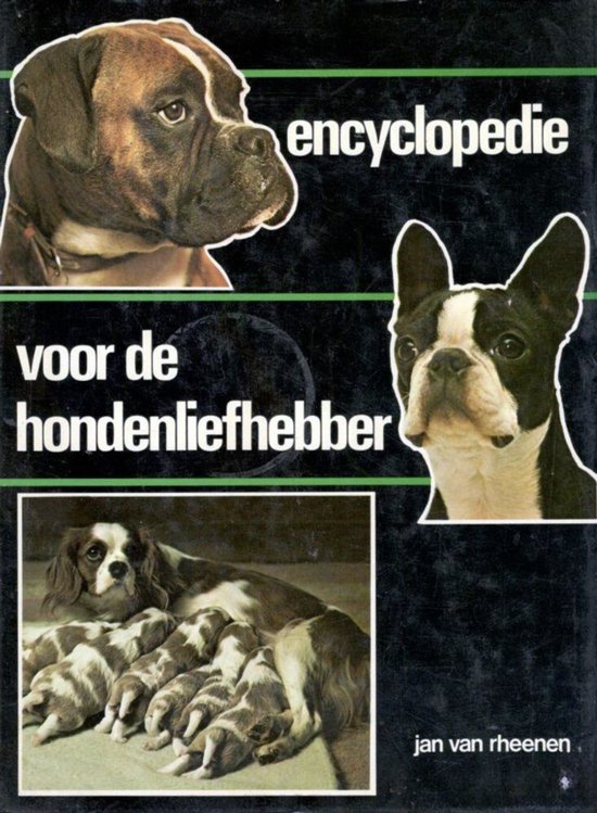 Encyclopedie voor de hondenliefhebb - Jan van Rheenen