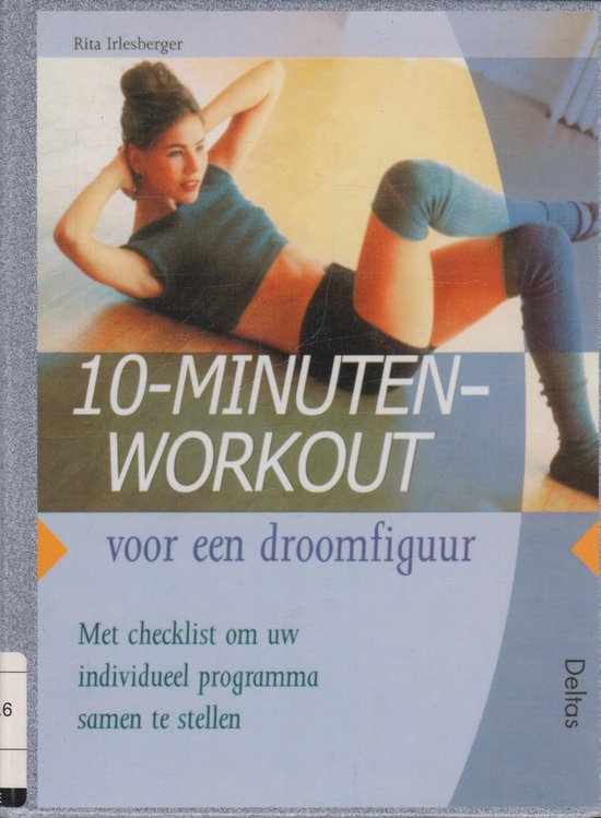 10 - Minuten Work - Out Voor Een Droomfiguur - Rita Irlesberger