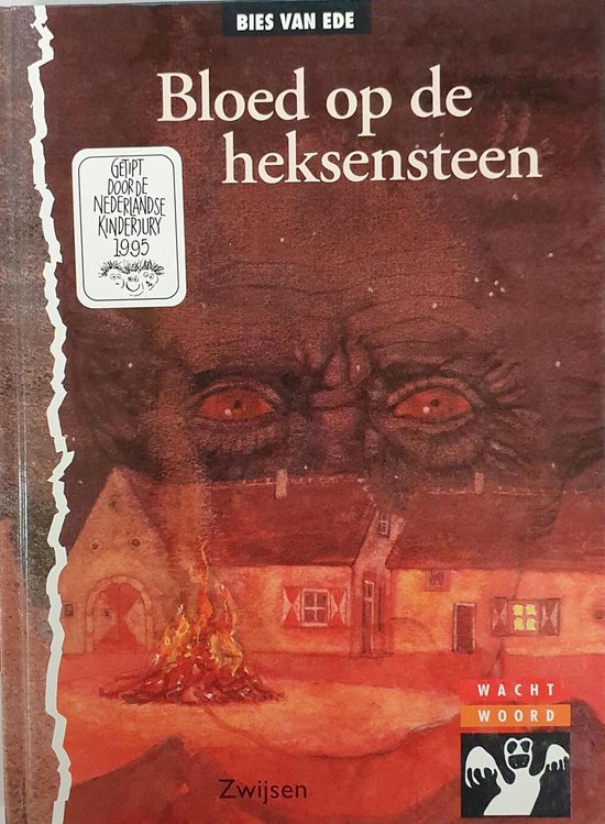 Bloed op de heksensteen - Bies van Ede, Rene Pullens