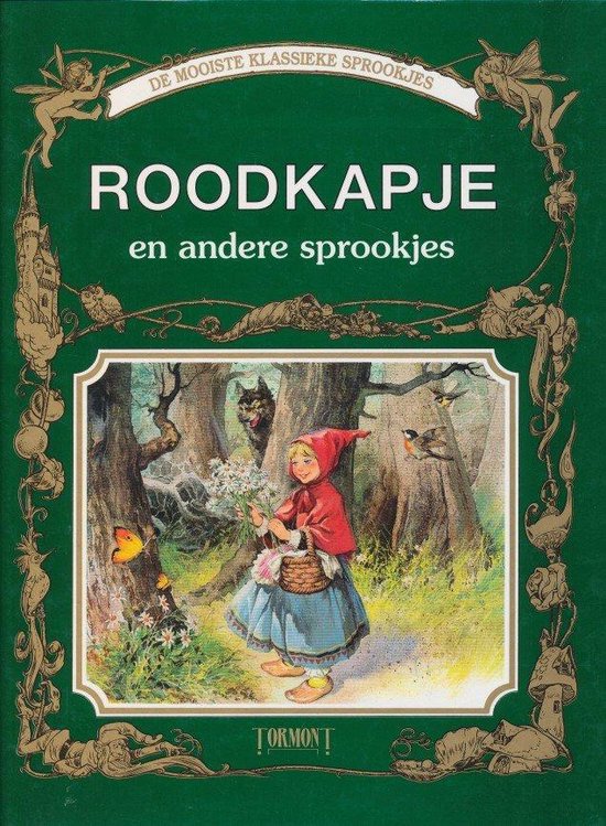 De mooiste klassieke sprookjes - Roodkapje en andere sprookjes - Peter Holeinone