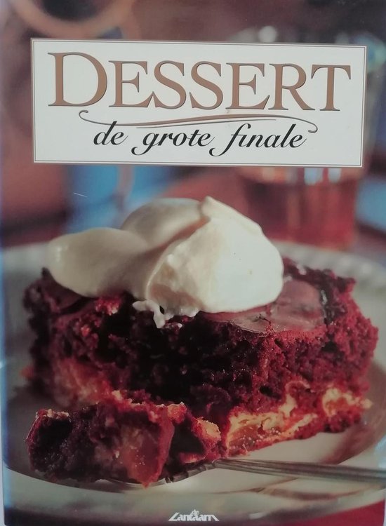 Dessert. de grote finale - Suzie Smith, Jan van Gestel