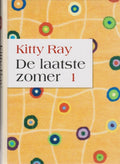 De laatste zomer - Kitty Ray, Annelies Hazenberg