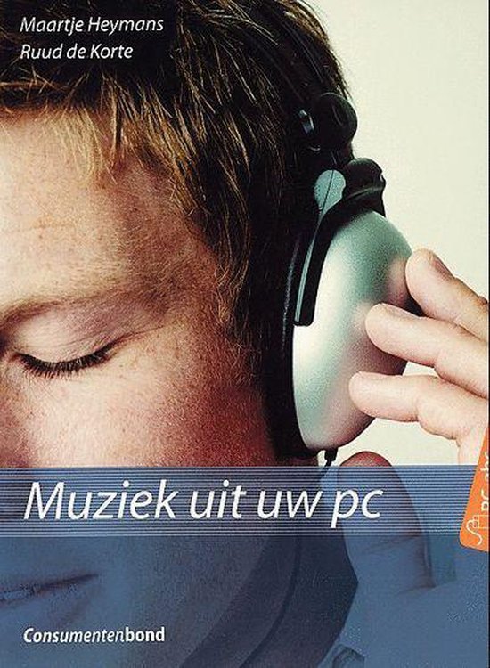 Muziek uit uw pc - M. Heymans, R. de Korte