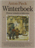 Anton Pieck winterboek - Schmidt Annie MG, Annie MG Schmidt et al
