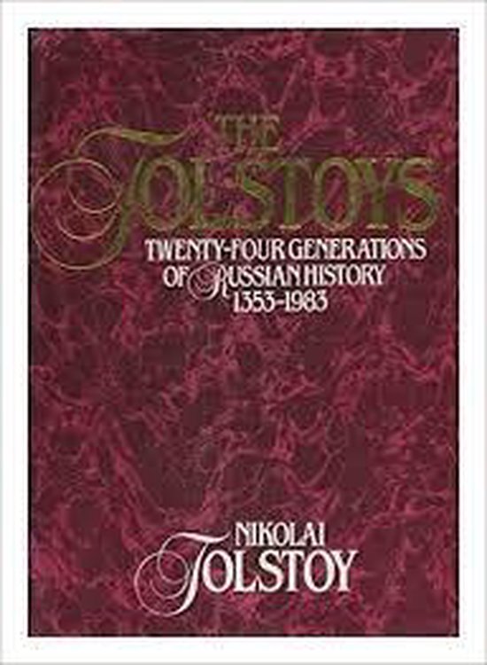 The Tolstoys - Nikolai Tolstoy