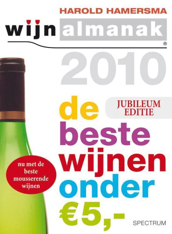 Wijnalmanak De Beste Wijnen Onder 5 Euro / 2010 - Harold Hamersma