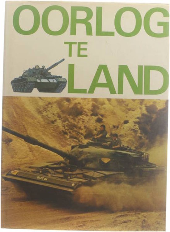 Oorlog te Land - Collectief, J. Terraine