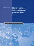Boom Juridische studieboeken - Kern van het internationaal publiekrecht - Andre Nollkaemper