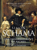 Embarrassment Of Riches - Simon Schama
