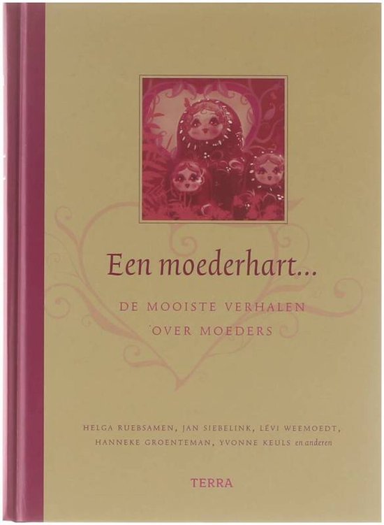 Een Moederhart - Trijnie Duut (Samensteller)