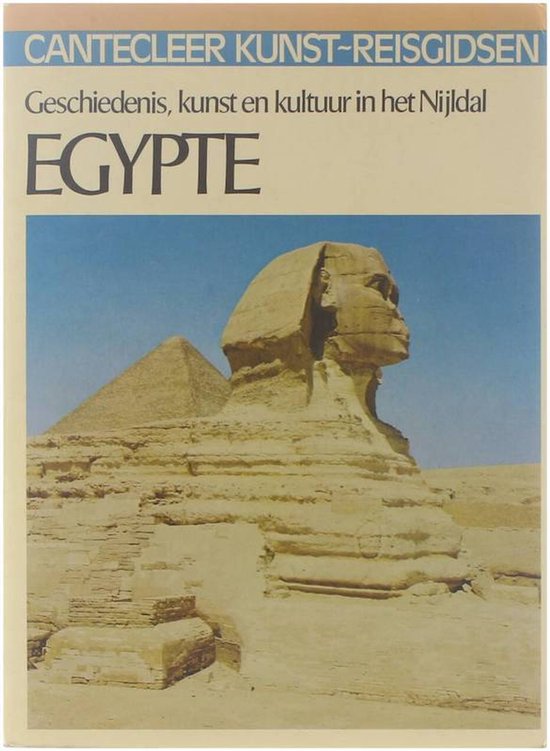 Cantecleer kunst - reisgidsen Egypte - Hans Strelocke