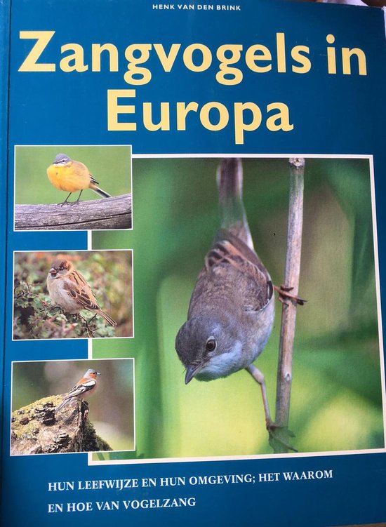ZANGVOGELS IN EUROPA - H. van den Brink