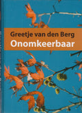 Onomkeerbaar - Greetje van den Berg