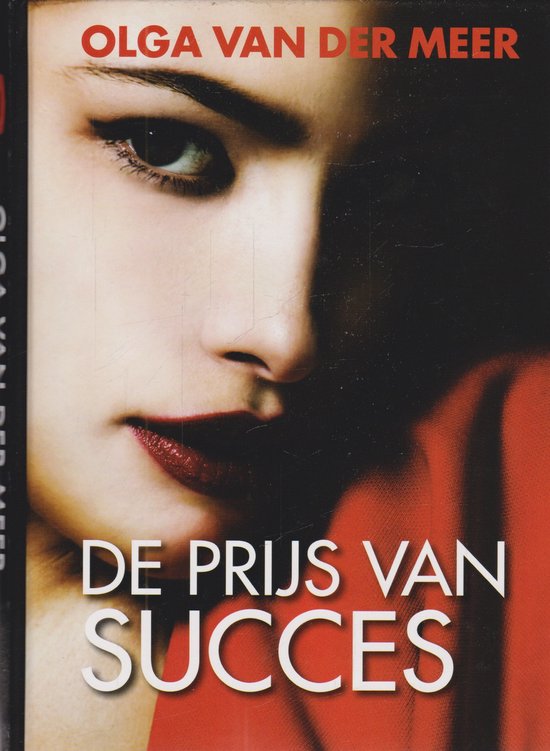 De Prijs Van Succes - Olga van der Meer