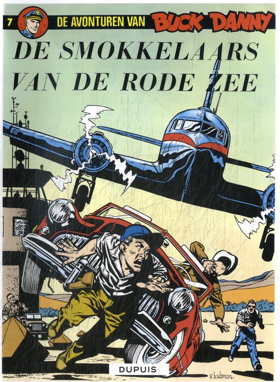 Buck Danny 7 - De smokkelaars van de rode zee - Jean - Michel Charlier, JEAN - MICHEL. Charlier,