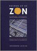 Bouwen op de zon - Henk Bouwmeester, Jan van Ĳken