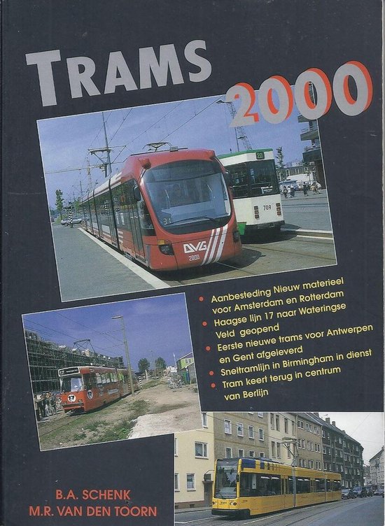 Trams / 2000 - B. Schenk, M.R. V.D. Toorn