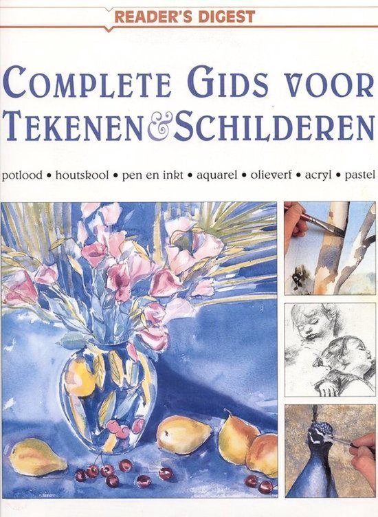 Complete Gids Tekenen En Schilderen - Onbekend