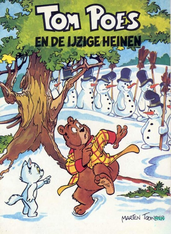Tom Poes en de IJzige Heinen - Marten Toonder