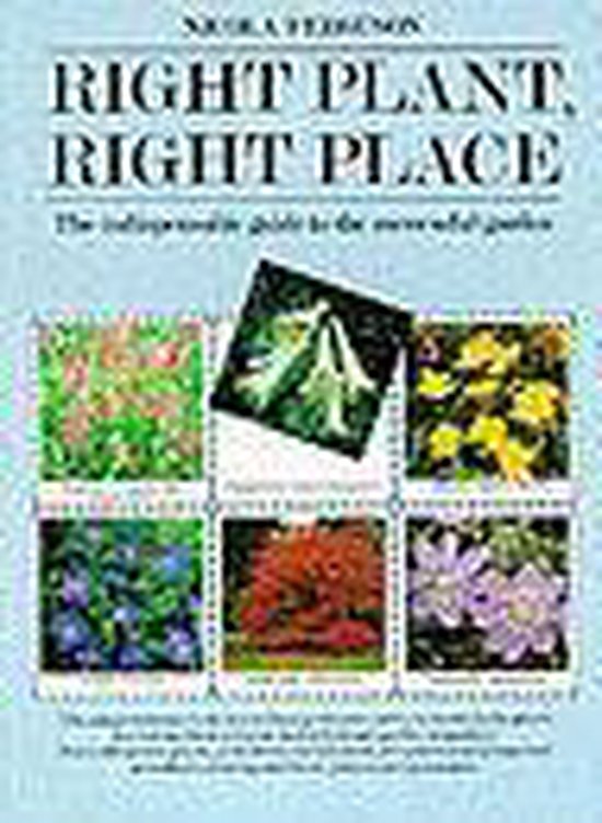 Right Plant, Right Place - Nicola Ferguson, Joanna Chisholm