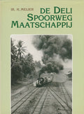 De Deli Spoorweg Maatschappij - H. Meijer, F.A.J. Heckler