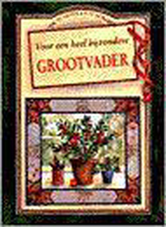 Voor een heel bijzondere grootvader - P. Brown