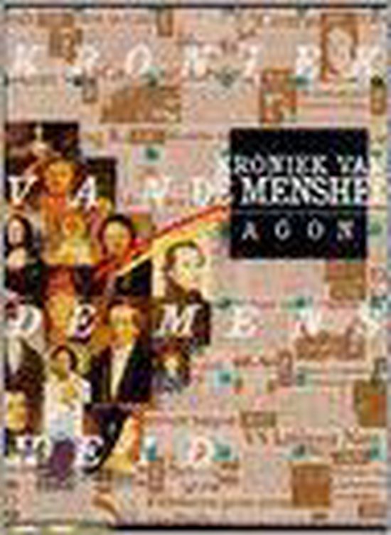 Kroniek van de mensheid - Auteur Onbekend, Carin Bouwmeester