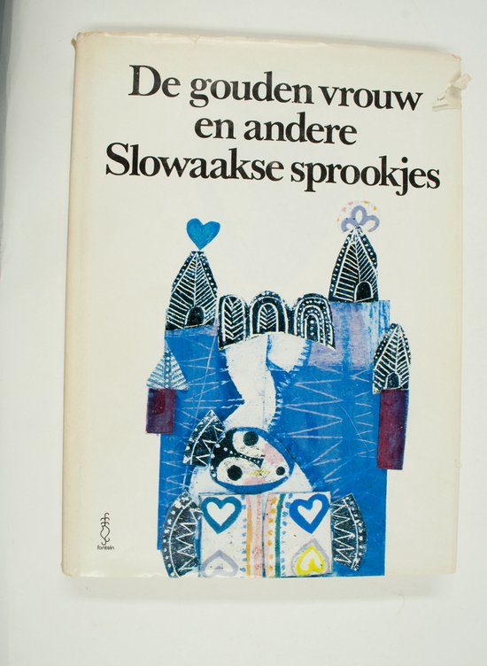 Gouden vrouw e.a. slowaakse sprookjes - Samo Czambel, Viera Bombova