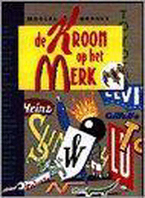 De kroon op het merk - Marcel Grauls