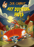 Het duistere huis (4) - Joe Carrot